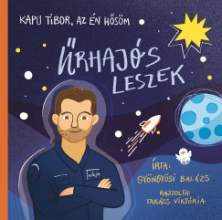 Gyöngyösi Balázs - Kapu Tibor, az én hősöm