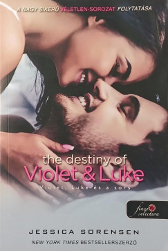 Jessica Sorensen - The Destiny of Violet & Luke - Violet, Luke s a sors