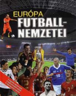Kiss Tibor No   (Szerk.) - Eurpa futballnemzetei