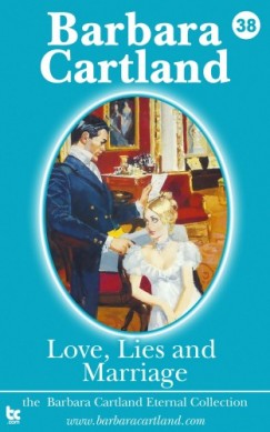 Barbara Cartland - Love Lies and Marriage