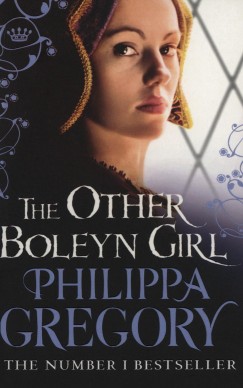 Philippa Gregory - The Other Boleyn Girl