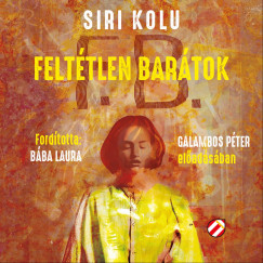 Siri Kolu - Galambos Pter - Felttlen bartok