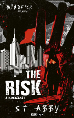 S.T.Abby - The Risk - A kockzat