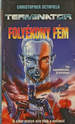 Christopher Sethfield - Terminator - Folyékony fém