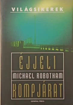 Michael Robotham - Éjjeli kompjárat