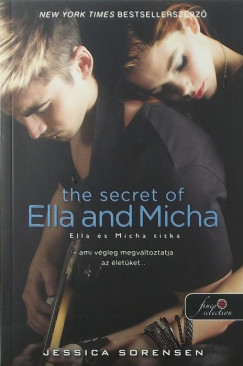 Jessica Sorensen - The secret of Ella and Micha - Ella s Micha titka (A titok 1.)