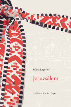 Selma Lagerl�f - Jeruzs�lem