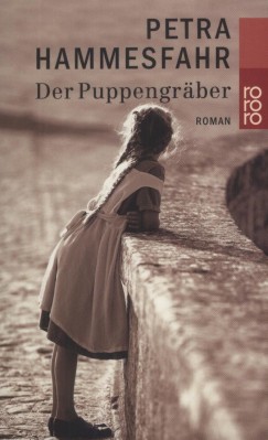 Petra Hammesfahr - Der Puppengräber