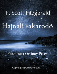 Fitzgerald F. Scott - Hajnali takarod