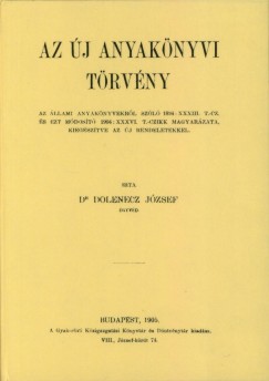 Dolenecz Jzsef - Az j anyaknyvi trvny