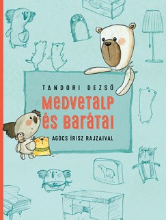 Tandori Dezs - Medvetalp s bartai