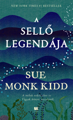 Sue Monk Kidd - A sellő legendája