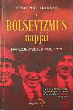 R�vay M�r J�nosn� - A bolsevizmus napjai