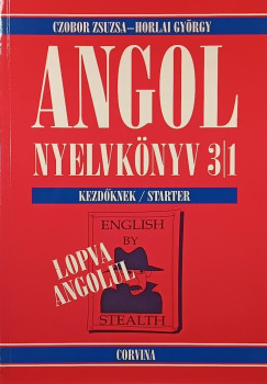 Czobor Zsuzsa - Horlai Gy�rgy - Angol nyelvk�nyv 3/1. - kezd�knek