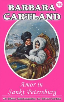 Barbara Cartland - Amor in Sankt Petersburg