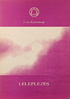 Jan Van Rijckenborgh - Leleplezs