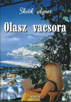 Skolik �gnes - Olasz vacsora