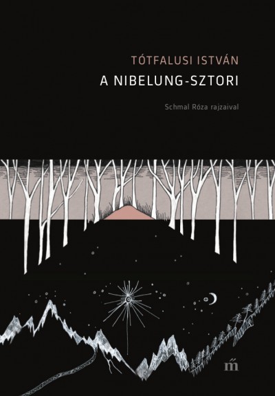 Tótfalusi István - A Nibelung-sztori