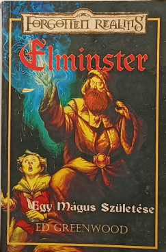 Ed Greenwood - Elminster