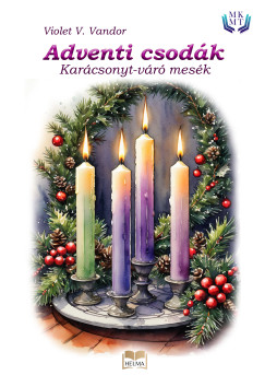 Violet V. Vandor - Adventi csodk