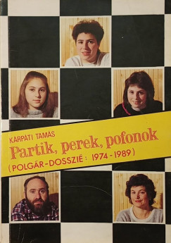 Kárpáti Tamás - Partik, perek, pofonok