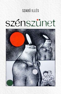 Szabó Illés - Szénszünet