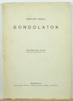 Hekler Antal - Gondolatok