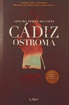 Arturo Prez-Reverte - Cdiz ostroma