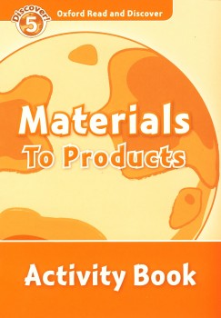 Materials To Products  - Activity Book