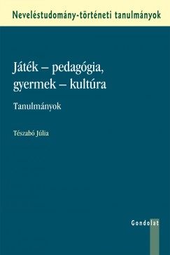 Tszab Jlia - Jtk-pedaggia, gyermek-kultra