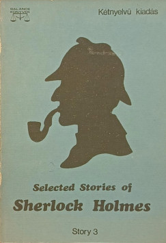 Sir Arthur Conan Doyle - Selected Stories of Sherlock Holmes Story 3