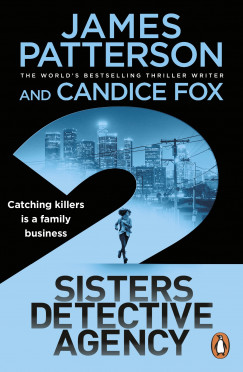 Candice Fox - James Patterson - 2 Sisters Detective Agency