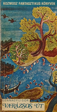 Gennagyij Gor - Var�zsos �t