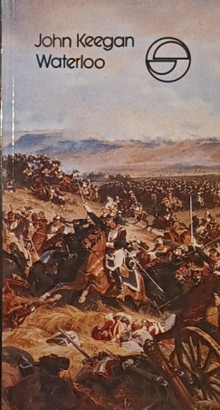 John Keegan - Waterloo