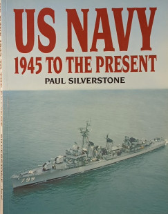Paul Silverstone - US Navy 1945 to the Present