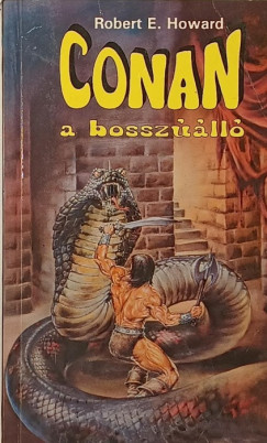 Robert E. Howard - Conan, a bosszúálló