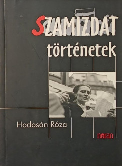Hodos�n R�za - Szamizdat t�rt�netek
