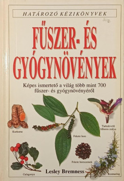 Lesley Bremness - Fűszer- és gyógynövények