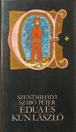 Szentmihályi Szabó Péter - Édua és Kun László