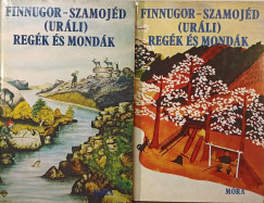 Domokos Péter  (Vál.) - Finnugor-szamojéd (uráli) regék és mondák 1-2.