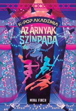 Mina Finch - K-pop Akadémia - Az árnyak színpada