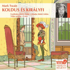 Mark Twain - Koldus �s kir�lyfi