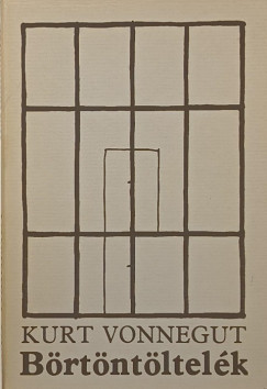 Kurt Vonnegut - B�rt�nt�ltel�k