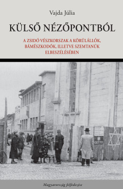 Vajda Júlia - Külső nézőpontból