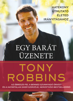 Tony Robbins - Egy bart zenete