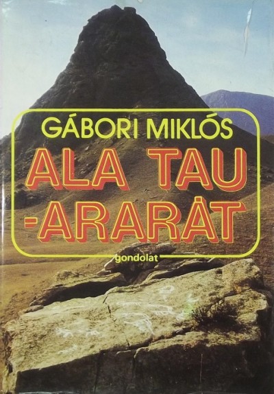Gábor Miklós - Ala Tau-Ararát