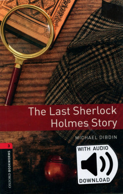 Michael Dibdin - The Last Sherlock Holmes Story - Oxford Bookworms Library 3 - MP3 Pack