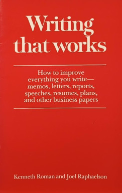 Joel Raphaelson - Kenneth Roman - Writing that works