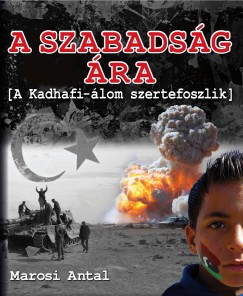 Marosi Antal - A szabads�g �ra