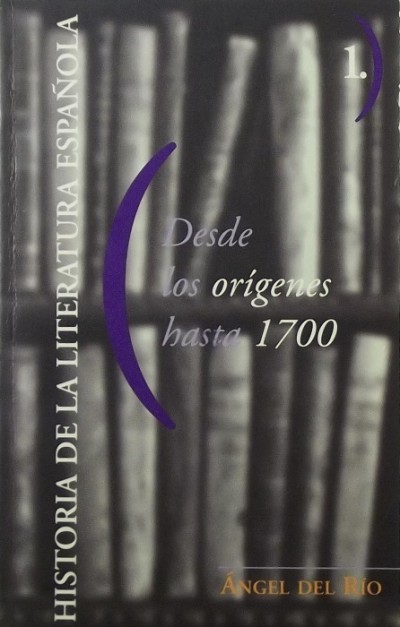 Ángel Del Río - Historia de la literatura espanola